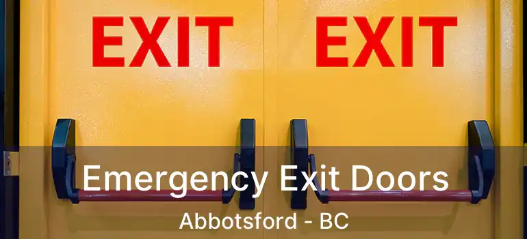  Emergency Exit Doors Abbotsford - BC