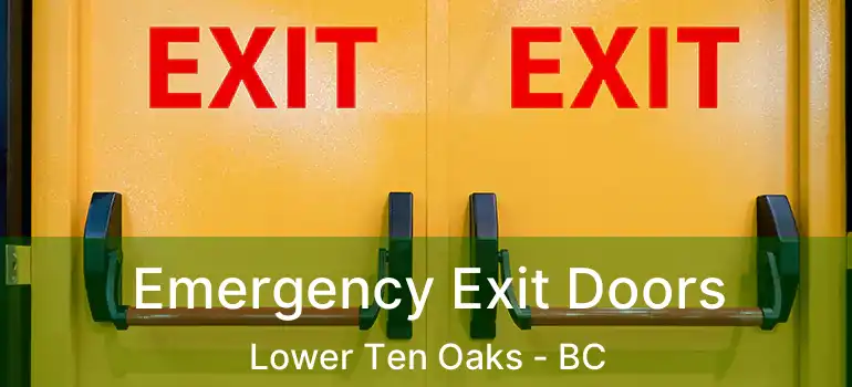  Emergency Exit Doors Lower Ten Oaks - BC