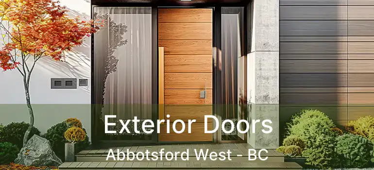  Exterior Doors Abbotsford West - BC