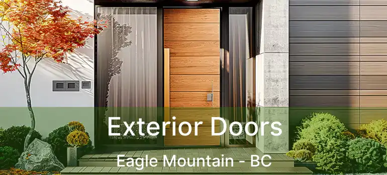  Exterior Doors Eagle Mountain - BC