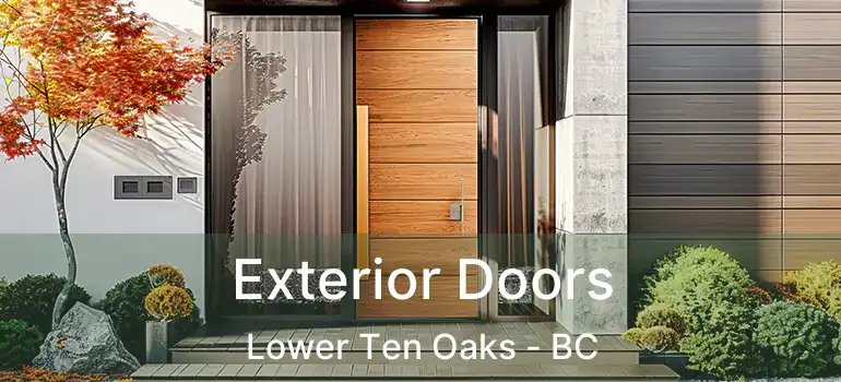  Exterior Doors Lower Ten Oaks - BC