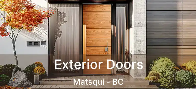  Exterior Doors Matsqui - BC