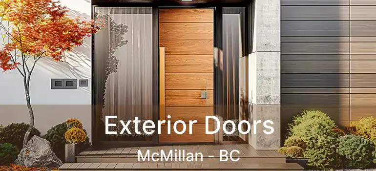  Exterior Doors McMillan - BC