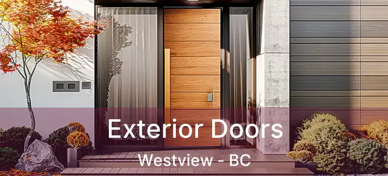  Exterior Doors Westview - BC