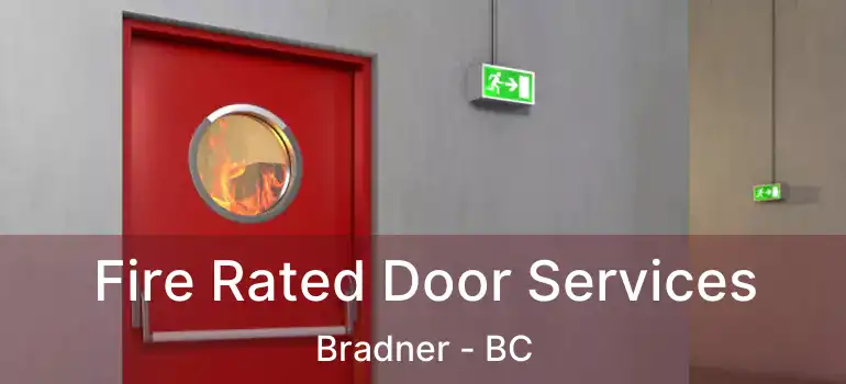  Fire Rated Door Services Bradner - BC
