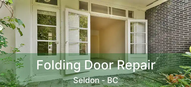  Folding Door Repair Seldon - BC