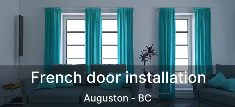  French door installation Auguston - BC