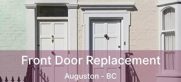  Front Door Replacement Auguston - BC
