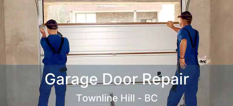  Garage Door Repair Townline Hill - BC