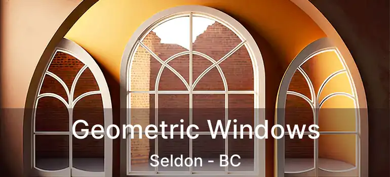  Geometric Windows Seldon - BC