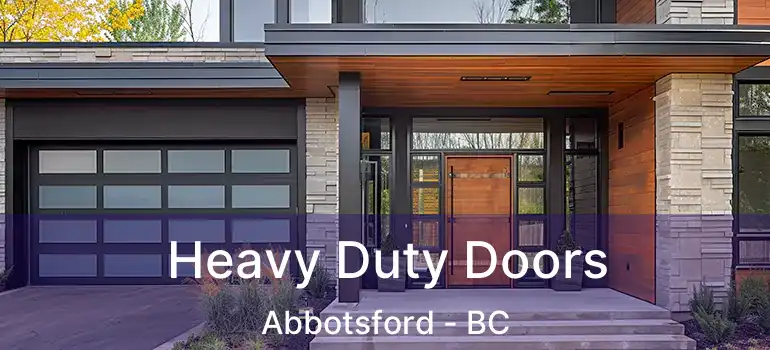  Heavy Duty Doors Abbotsford - BC