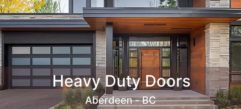  Heavy Duty Doors Aberdeen - BC