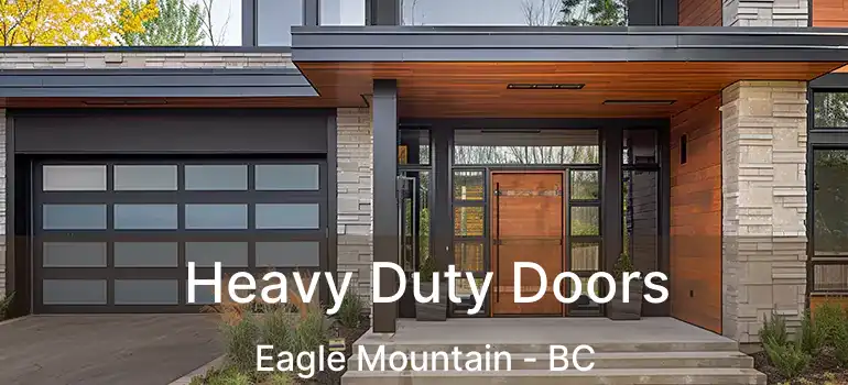  Heavy Duty Doors Eagle Mountain - BC