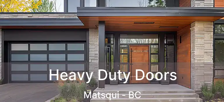  Heavy Duty Doors Matsqui - BC