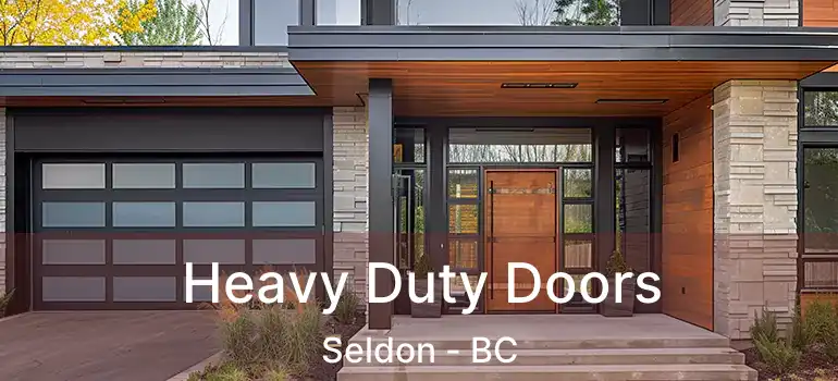  Heavy Duty Doors Seldon - BC