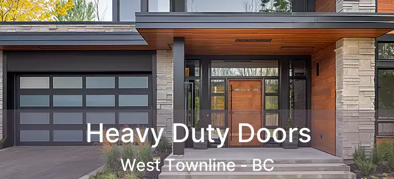  Heavy Duty Doors West Townline - BC