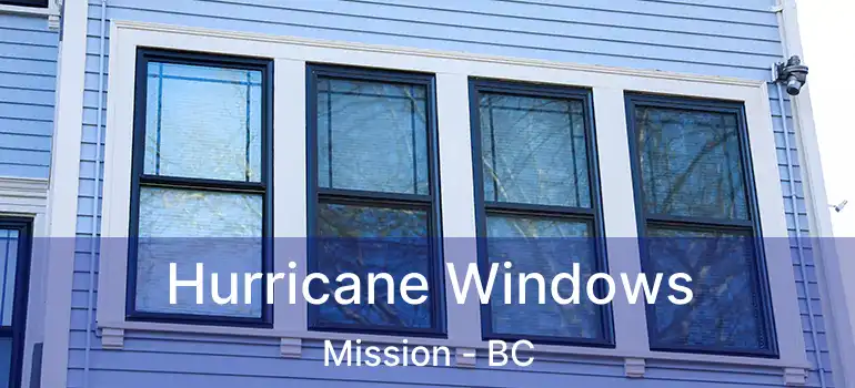  Hurricane Windows Mission - BC