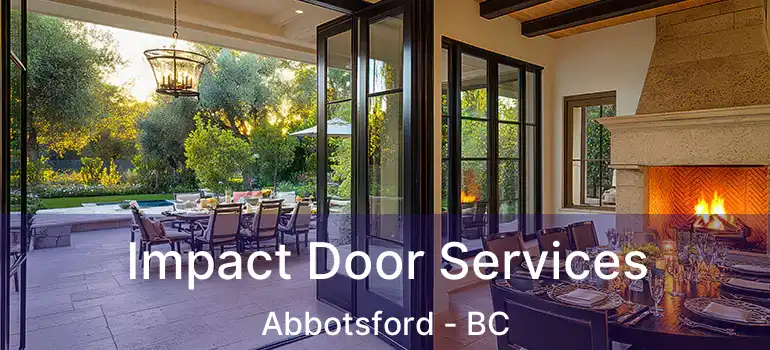  Impact Door Services Abbotsford - BC