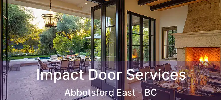  Impact Door Services Abbotsford East - BC