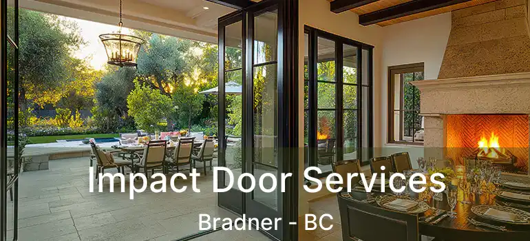  Impact Door Services Bradner - BC