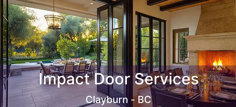  Impact Door Services Clayburn - BC