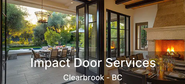  Impact Door Services Clearbrook - BC