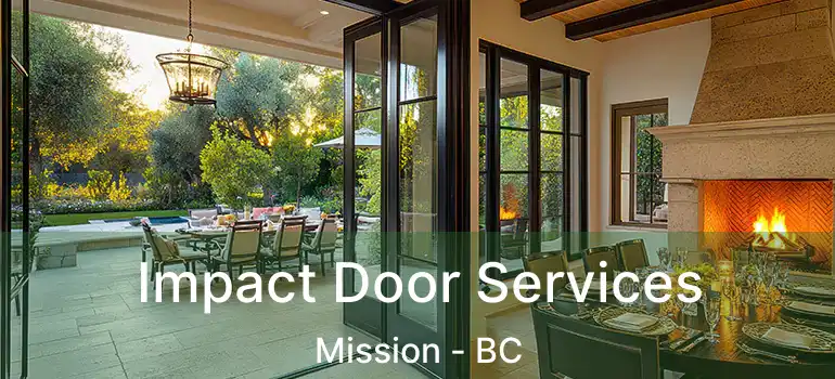  Impact Door Services Mission - BC