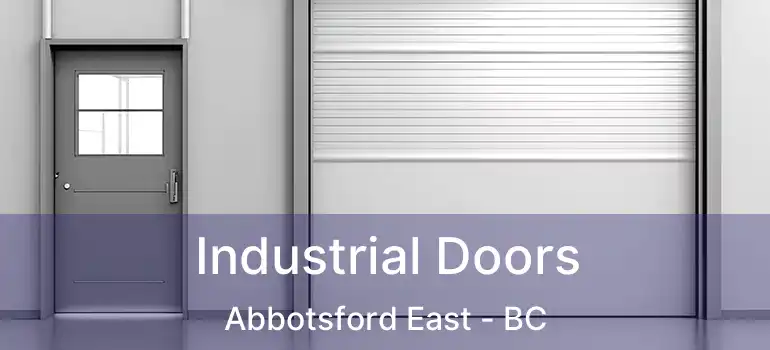  Industrial Doors Abbotsford East - BC