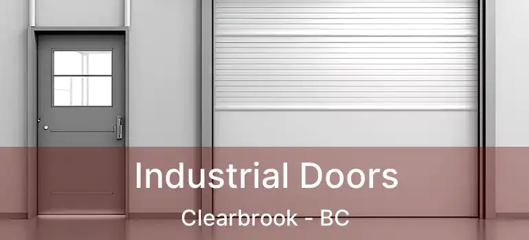 Industrial Doors Clearbrook - BC