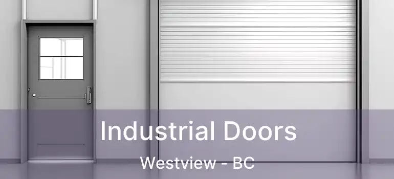  Industrial Doors Westview - BC