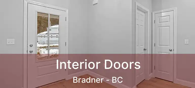  Interior Doors Bradner - BC