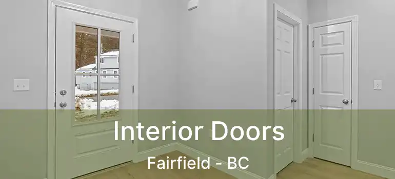  Interior Doors Fairfield - BC