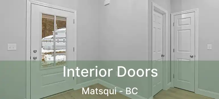  Interior Doors Matsqui - BC
