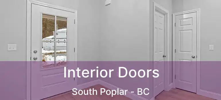  Interior Doors South Poplar - BC