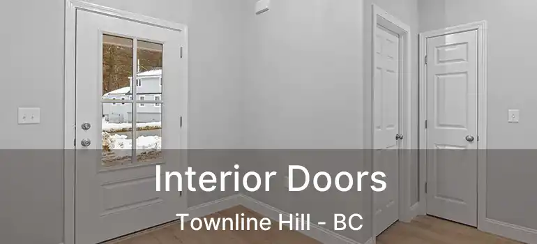  Interior Doors Townline Hill - BC