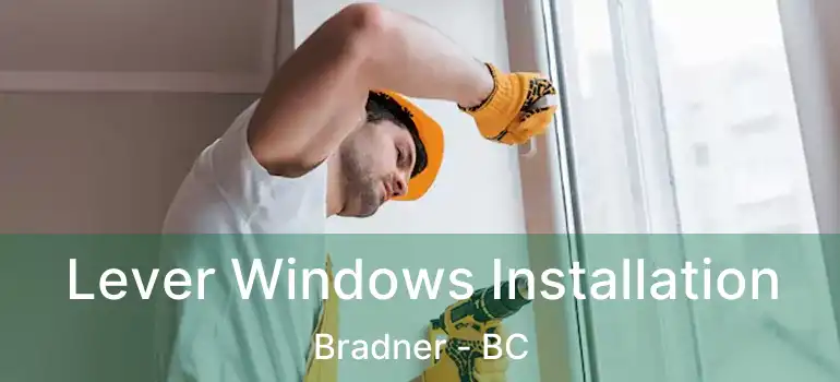  Lever Windows Installation Bradner - BC
