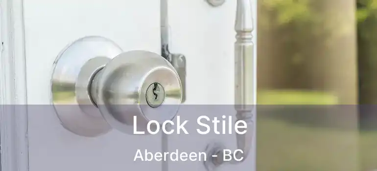  Lock Stile Aberdeen - BC