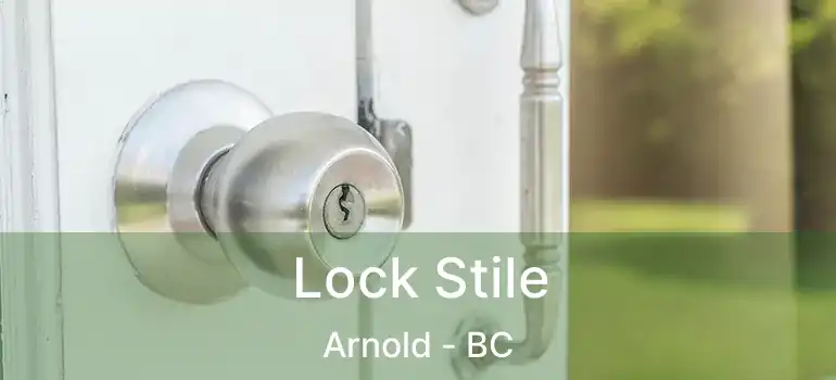  Lock Stile Arnold - BC