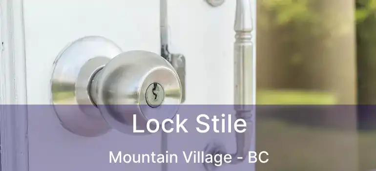  Lock Stile Mountain Village - BC