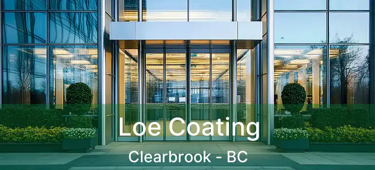  Loe Coating Clearbrook - BC