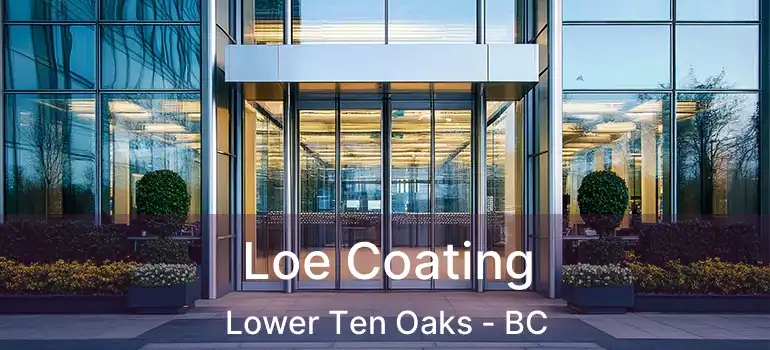  Loe Coating Lower Ten Oaks - BC