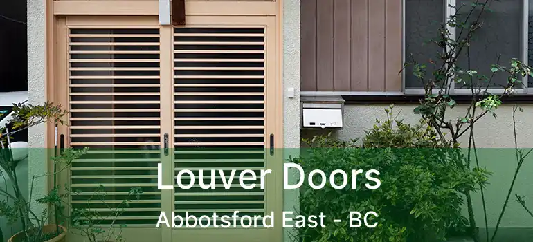  Louver Doors Abbotsford East - BC