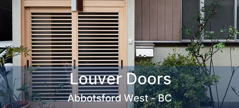 Louver Doors Abbotsford West - BC
