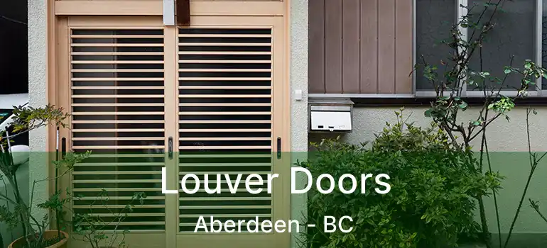  Louver Doors Aberdeen - BC