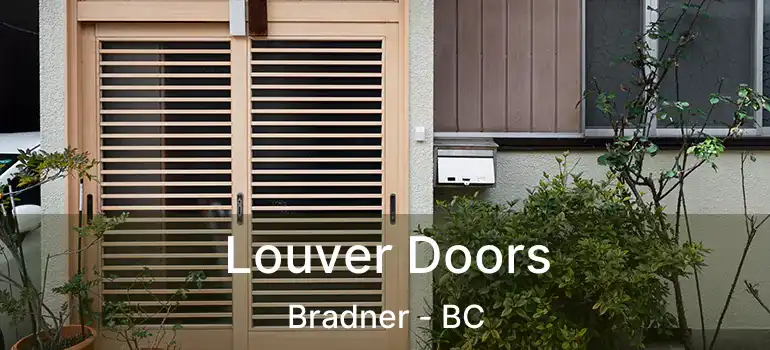  Louver Doors Bradner - BC