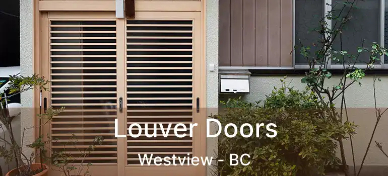  Louver Doors Westview - BC