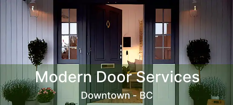  Modern Door Services Downtown - BC