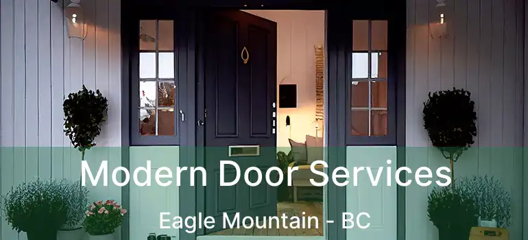 Modern Door Services Eagle Mountain - BC