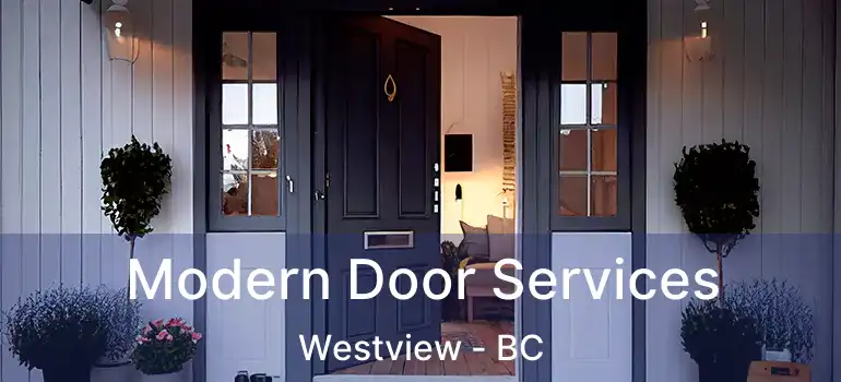  Modern Door Services Westview - BC