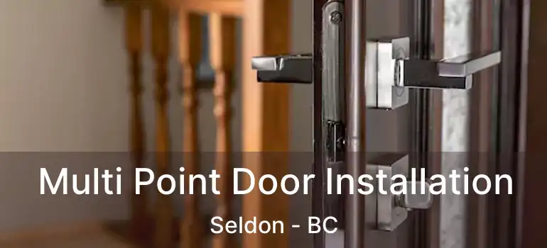  Multi Point Door Installation Seldon - BC